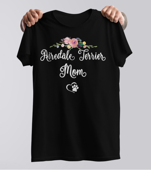 Airedale Terrier Mom Floral Paw Heart T-Shirt