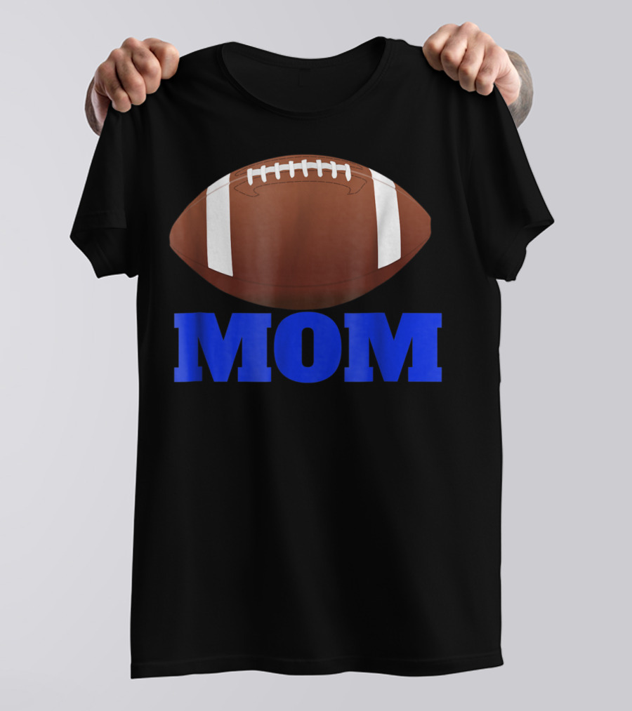 Football Mom American Football Enthusiast T-Shirt