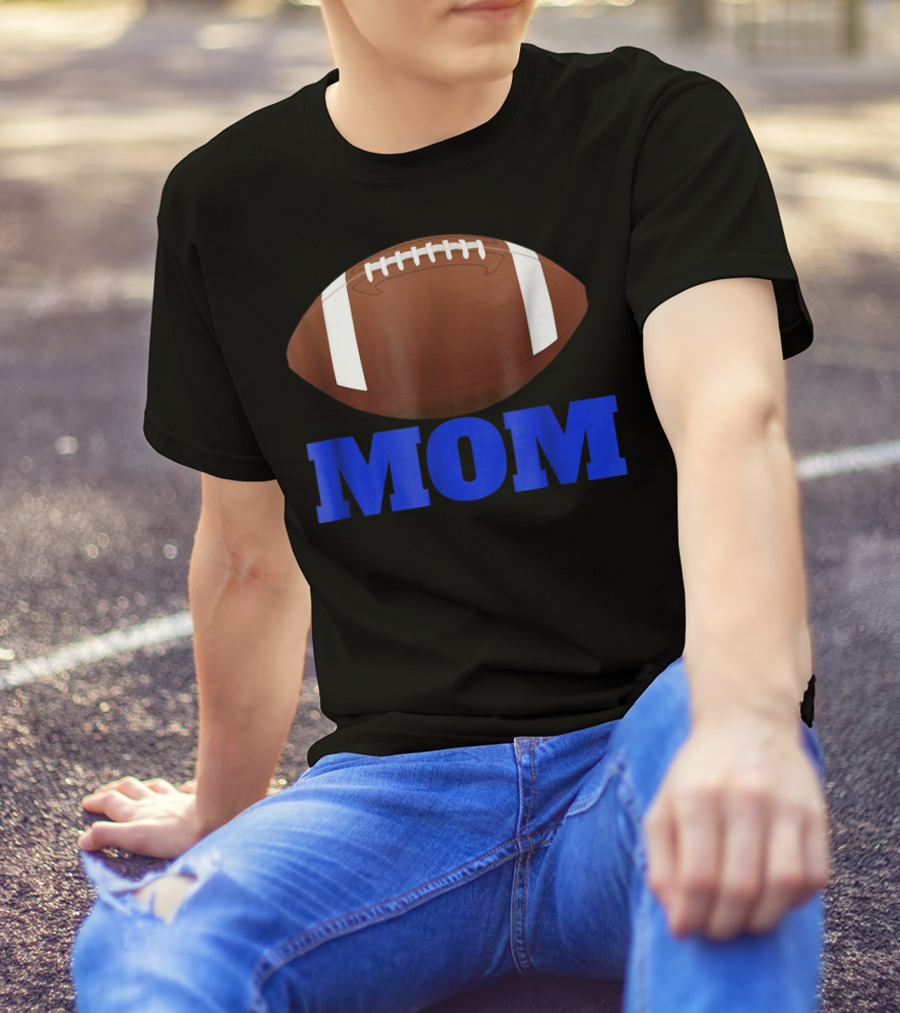 Football Mom American Football Enthusiast T-Shirt