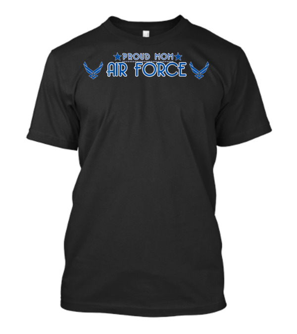 Proud Mom Air Force T-Shirt