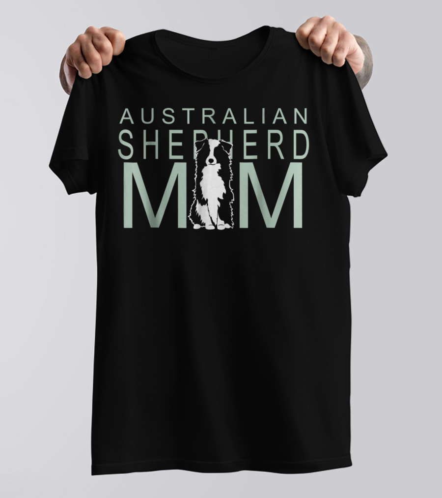 Australian Shepherd Mom NickerStickers Dog T-Shirt
