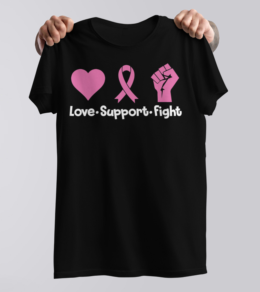 Love Support Fight Breast Cancer Mom Can Fight Cancer T-Shirt
