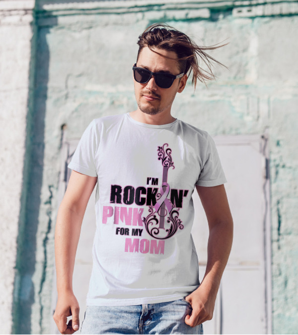 I'm Rock'n Pink For My Mom T-Shirt