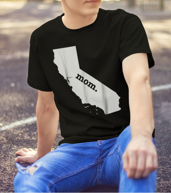 California Mom T-Shirt