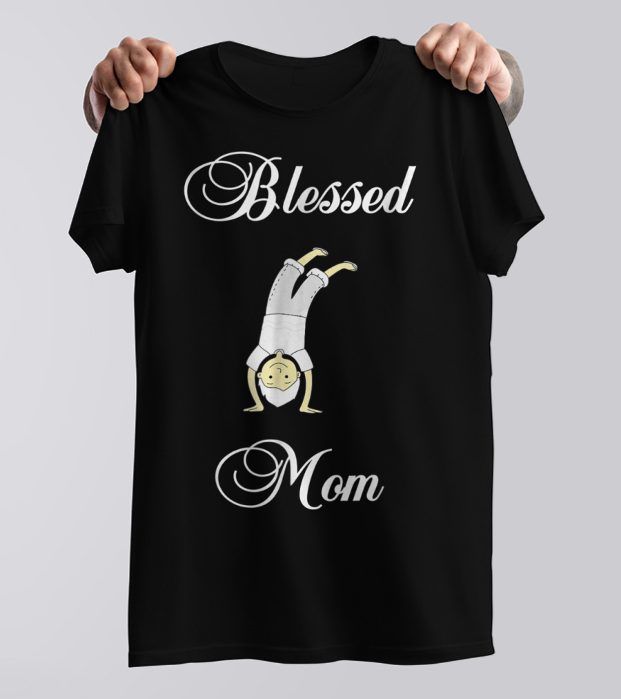 Blessed Mom With Handstand Boy T-Shirt