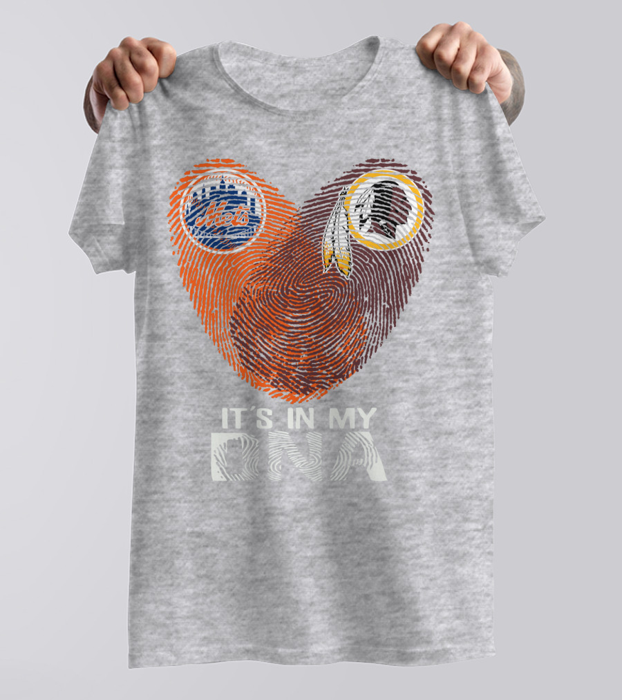 New York Mets Washington Redskins It's In My Dna T-Shirt