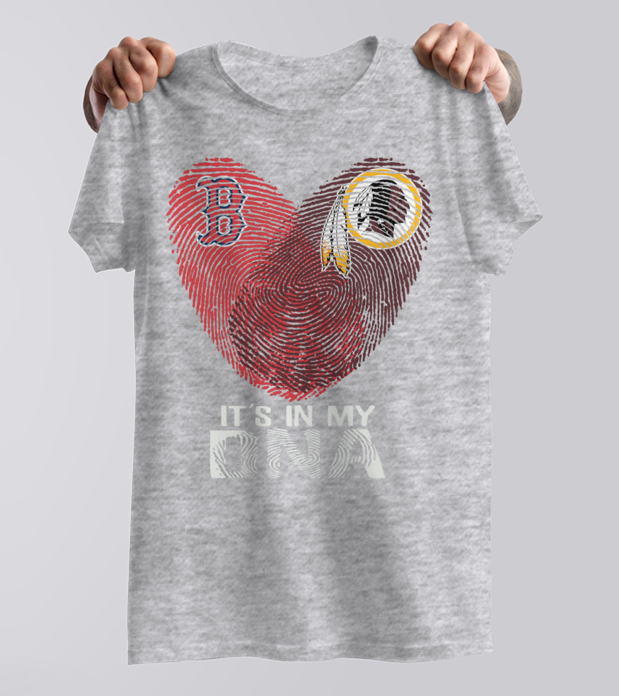 Boston Red Sox Washington Redskins It's In My Dna T-Shirt