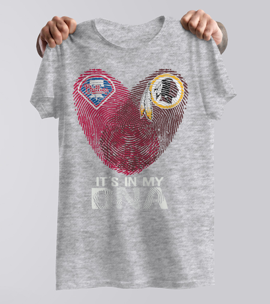 Philadelphia Phillies Washington Redskins It's In My Dna T-Shirt