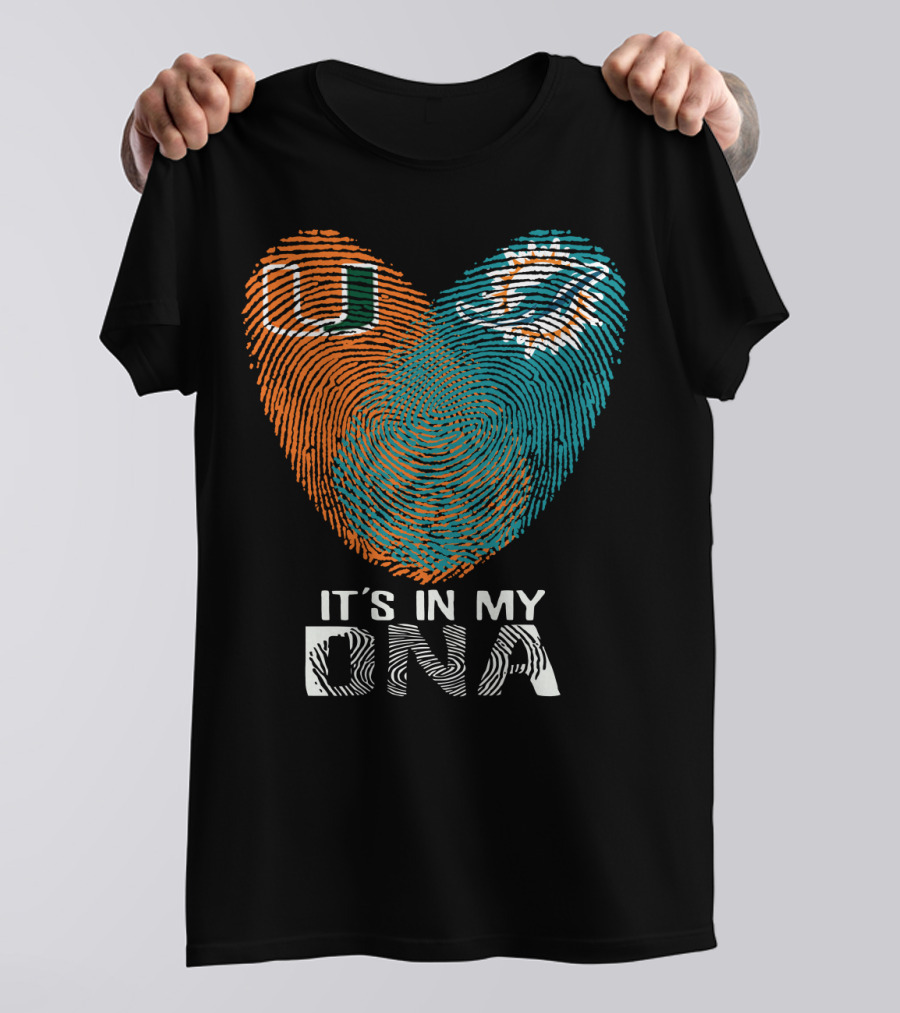 Miami Hurricanes Miami Dolphins It's In My Dna T-Shirt
