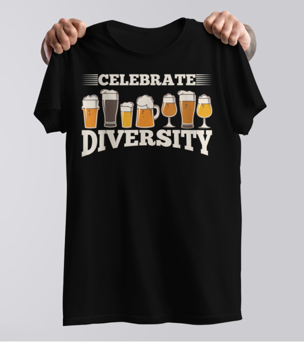 Celebrate Diversity Beer Variety Glasses T-Shirt