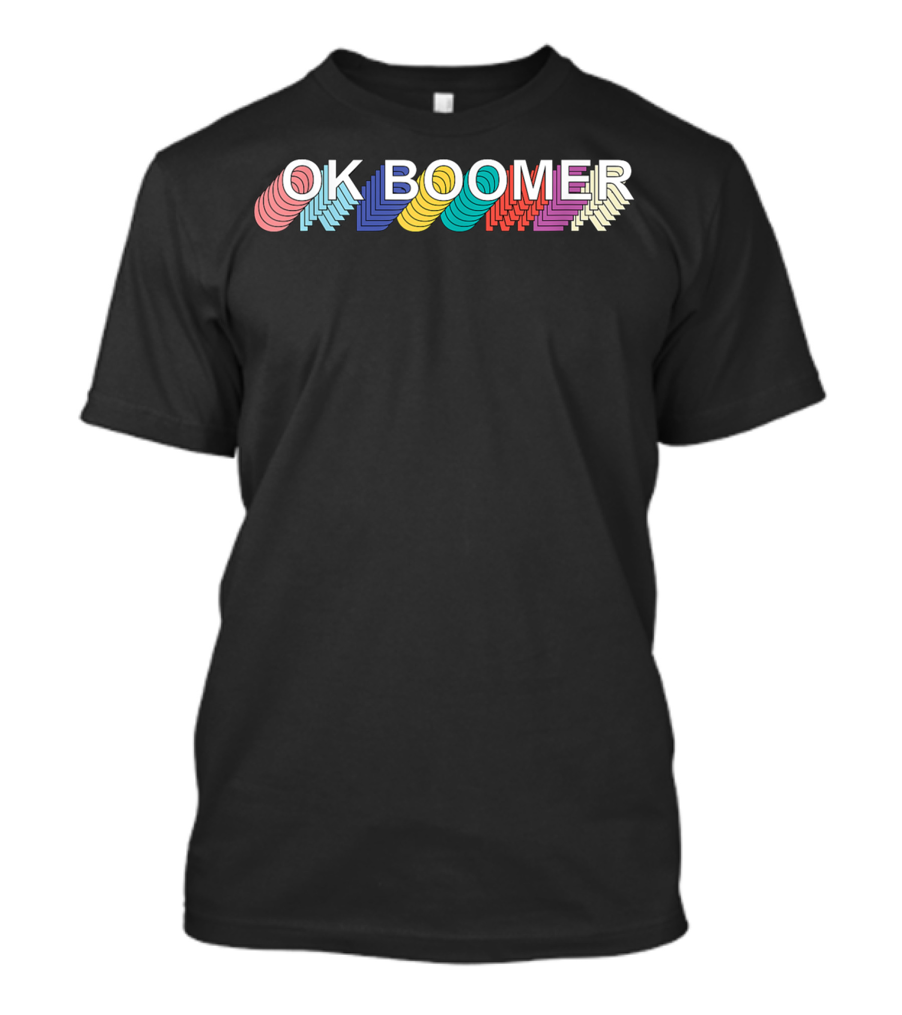 OK Boomer Retro Multicolor Stacked Text T-Shirt