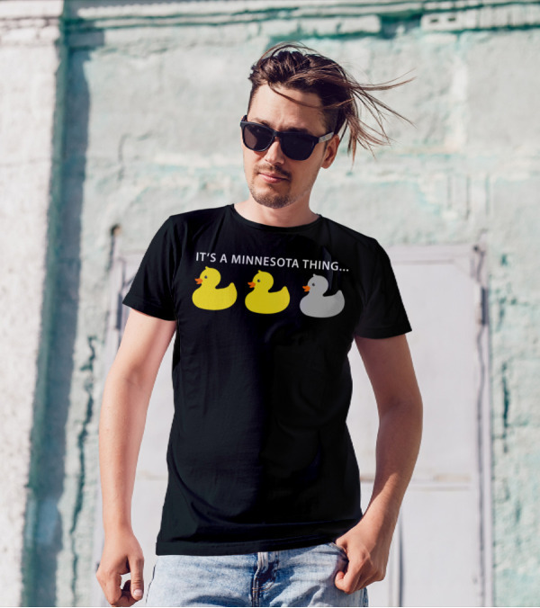 Funny Minnesota Thing Duck Duck Grey Duck Hoo T-Shirt