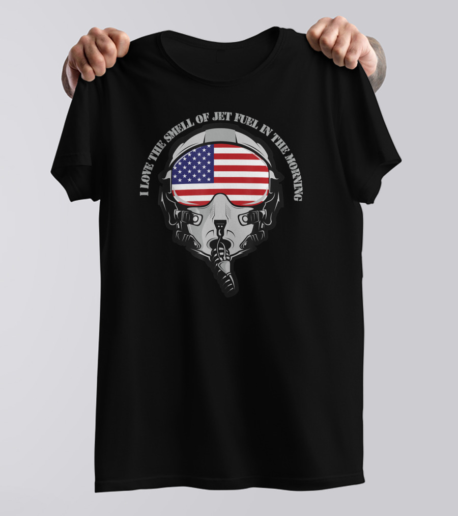 I Love The Smell Of Jet Fuel In The Morning Pilot Mask With American Flag Visor T-Shirt