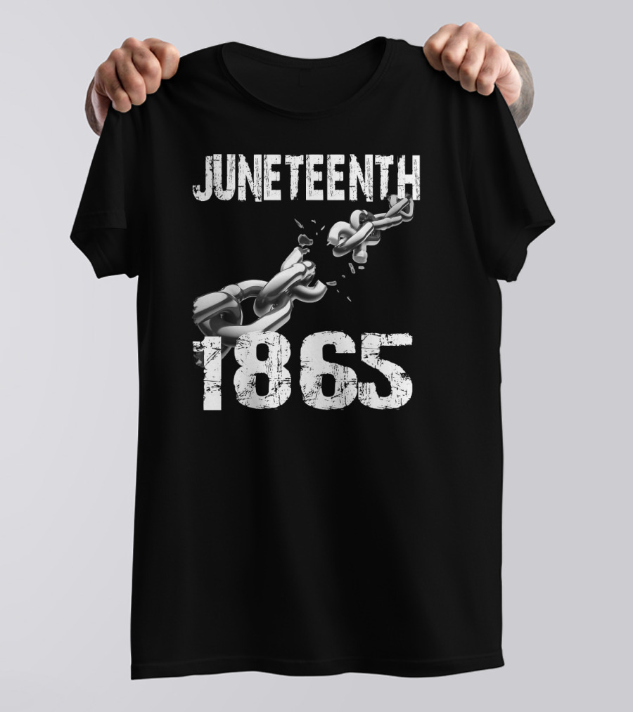 Juneteenth 1865 Breaking Chains Emancipation T-Shirt