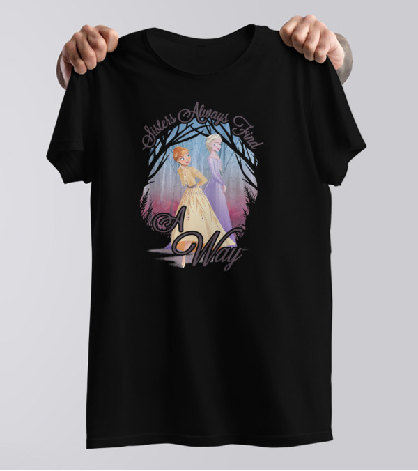 Disney Frozen 2 Sisters Always Find A Way Anna Elsa T-Shirt