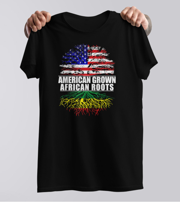 American Grown African Roots Flag And Colorful Roots T-Shirt
