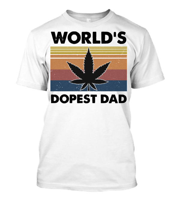 World's Dopest Dad Weed Father Retro Cannabis Leaf T-Shirt