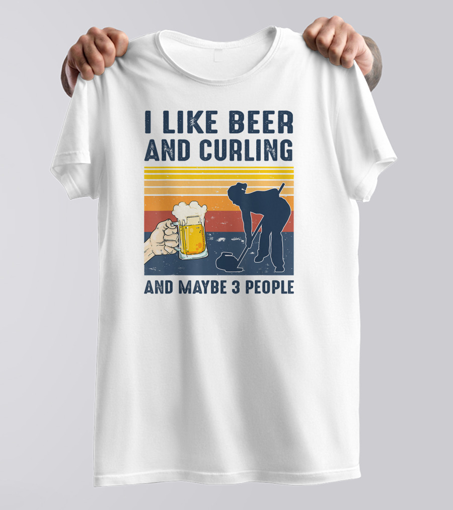 I Like Beer And Curling And Maybe 3 People Retro T-Shirt