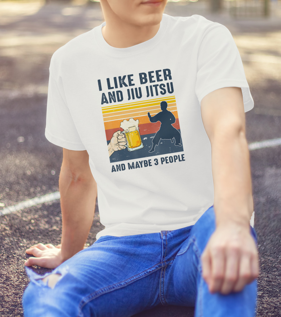 I Like Beer And Jiu Jitsu And Maybe 3 People Retro Sunset T-Shirt
