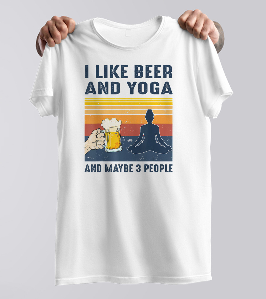 I Like Beer And Yoga And Maybe 3 People Retro Vintage T-Shirt