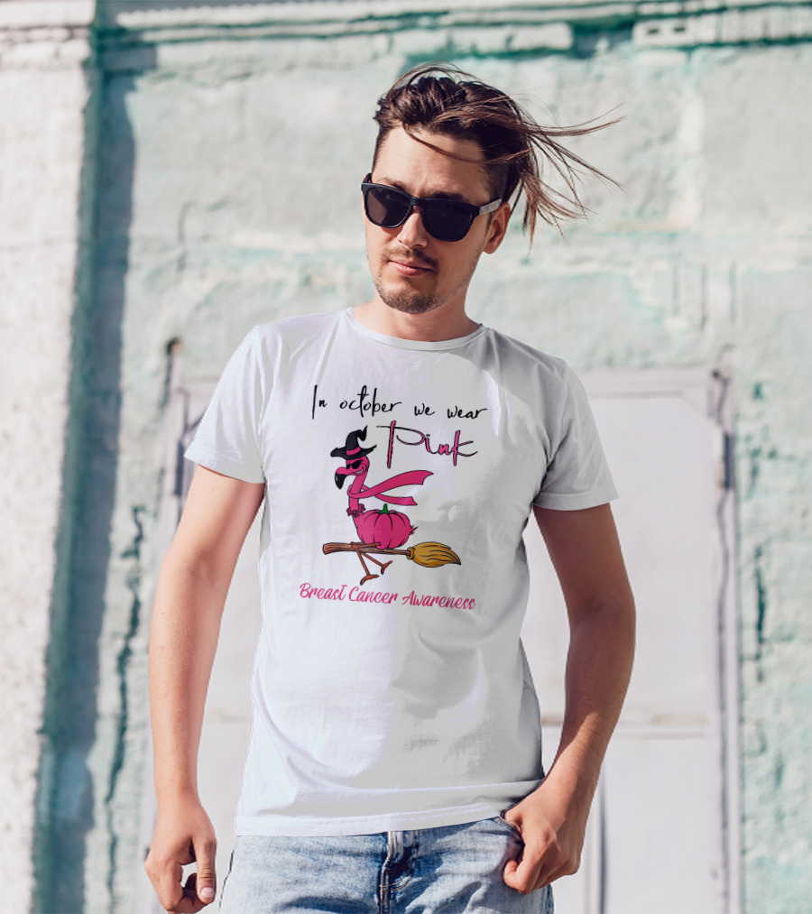 In October We Wear Pink Flamingo Riding Brush Breast Cancer Awareness T-Shirt