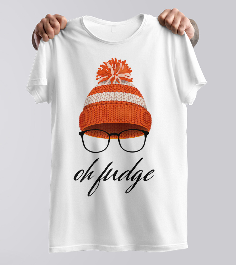 Oh Fudge Christmas Movie Orange Hat And Glasses T-Shirt
