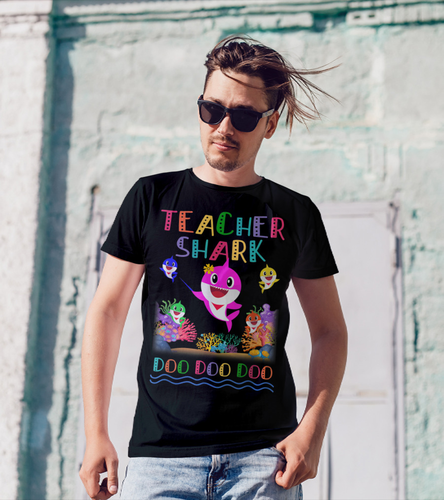 Teacher Shark Doo Doo Doo Colorful Shark Family T-Shirt