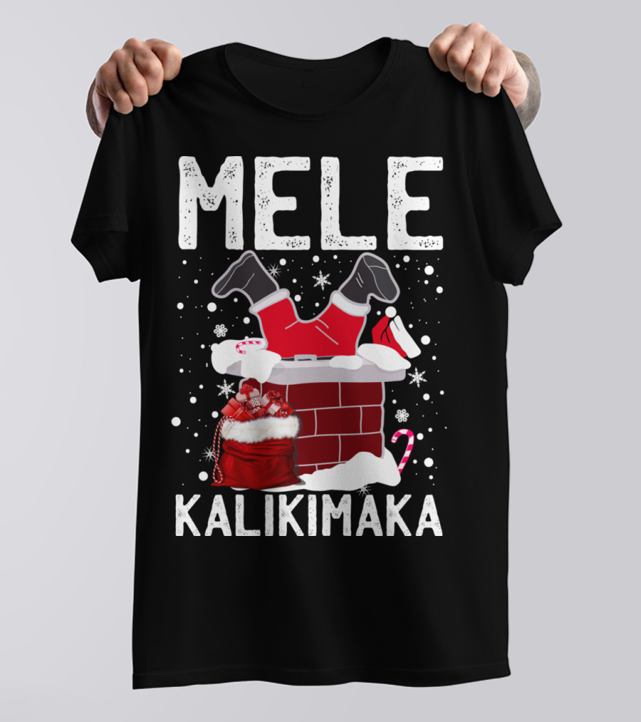 Mele Kalikimaka Santa In Chimney With Gifts Candy Cane Snowflakes Hawaiian Christmas T-Shirt