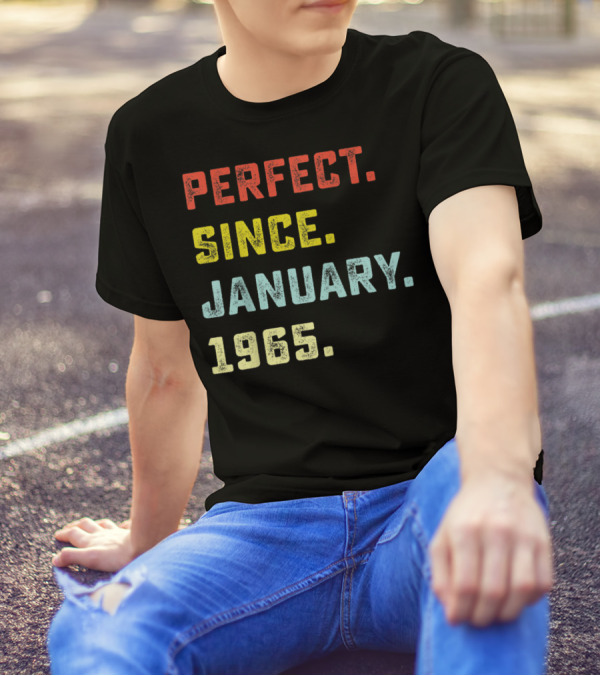 Perfect Since January 1965 T-Shirt