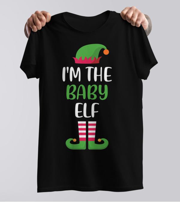 I'm The Baby Elf Family Group Matching Christmas T-Shirt