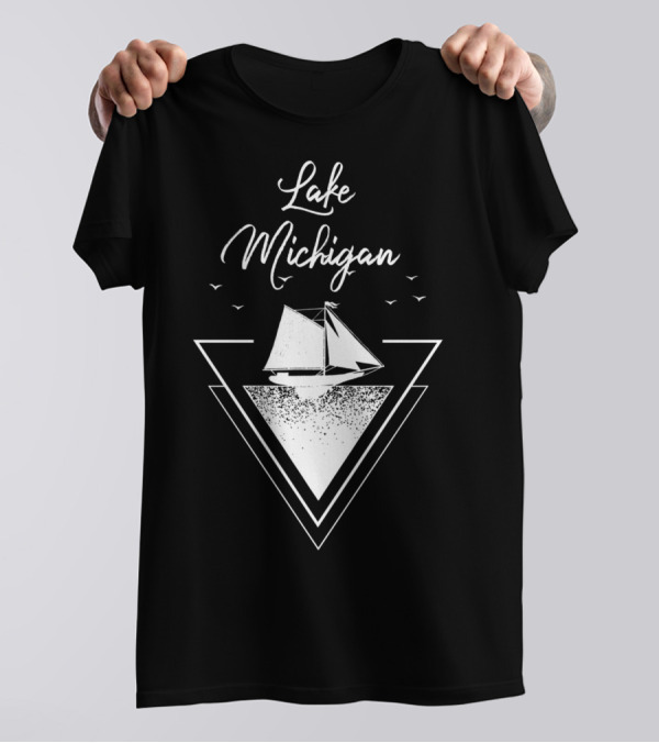 Lake Michigan Sailing Adventure Water Fun Great T-Shirt
