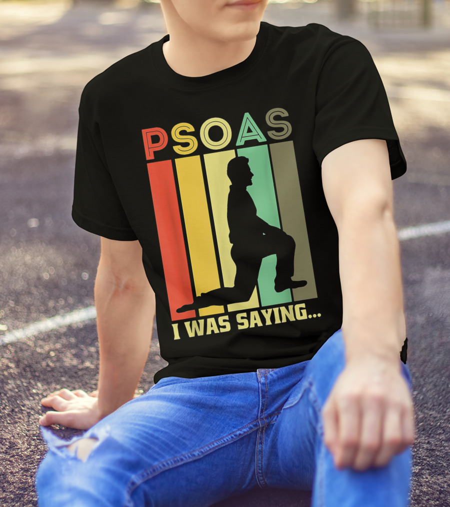 Psoas I Was Saying Retro Silhouette On Color Stripes T-Shirt