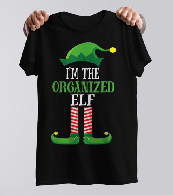 I'm The Organized Elf Festive Hat And Striped Socks Family Group T-Shirt