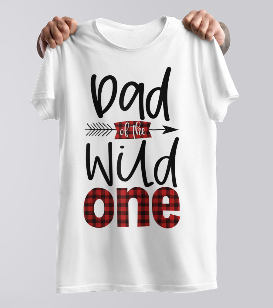 Dad Of The Wild One Plaid Lumberjack Birthday T-Shirt