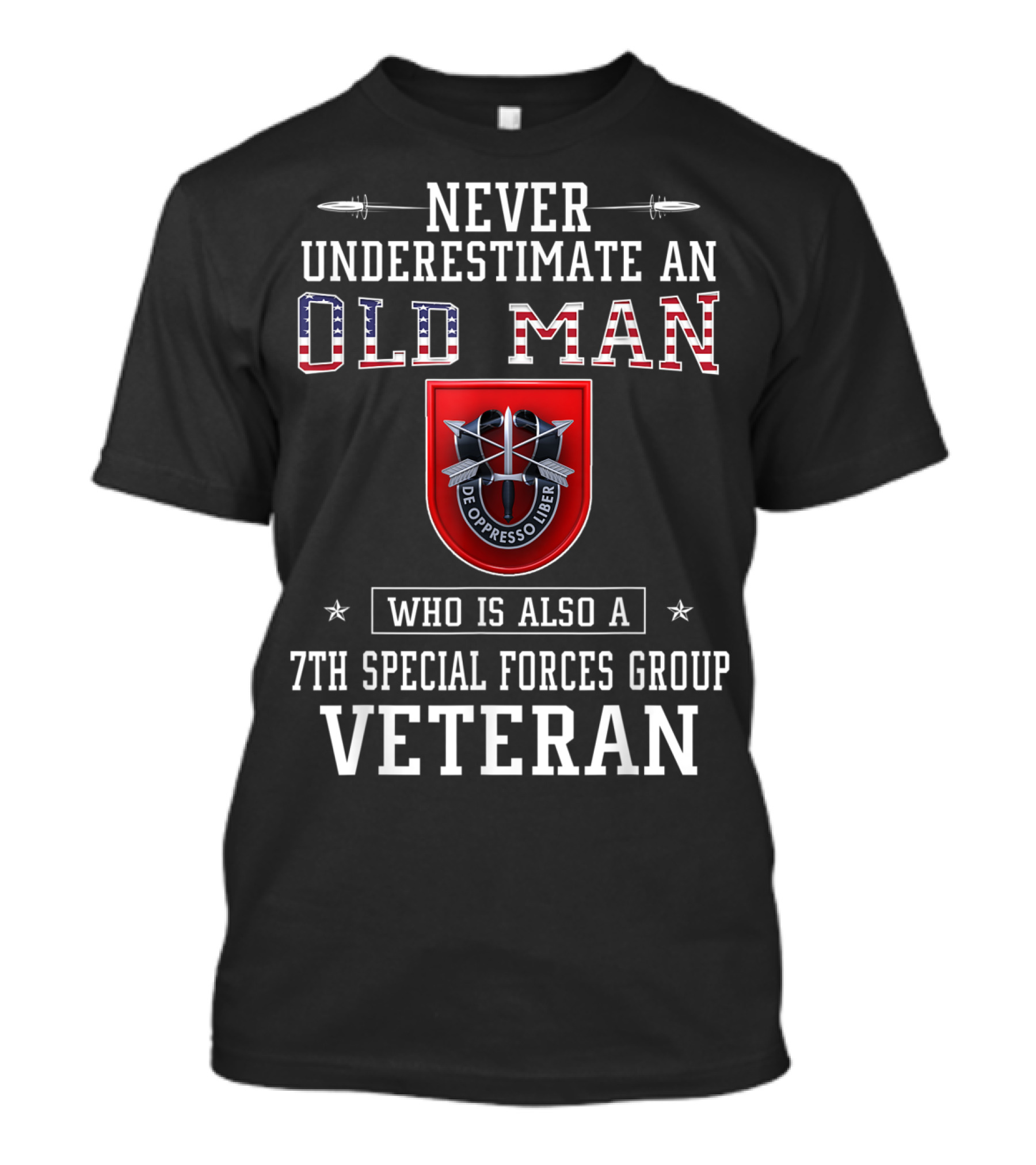 Never Underestimate An Old Man Who Is Also A 7th Special Forces Group Veteran T-Shirt