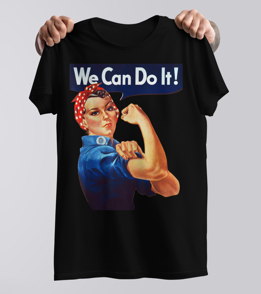 We Can Do It Rosie The Riveter Feminist T-Shirt
