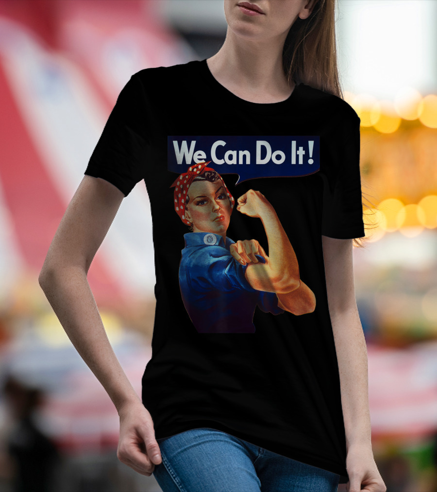 We Can Do It Rosie The Riveter Feminist T-Shirt