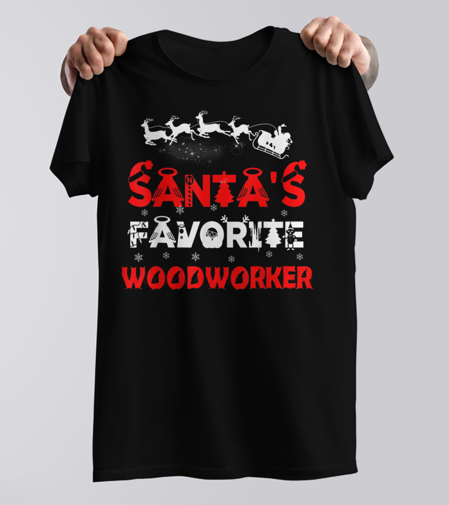 Santa's Favorite Woodworker Funny Job Christmas Reindeer Sleigh T-Shirt