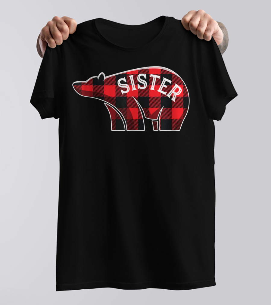 Sister Bear Christmas Plaid Buffalo Family T-Shirt