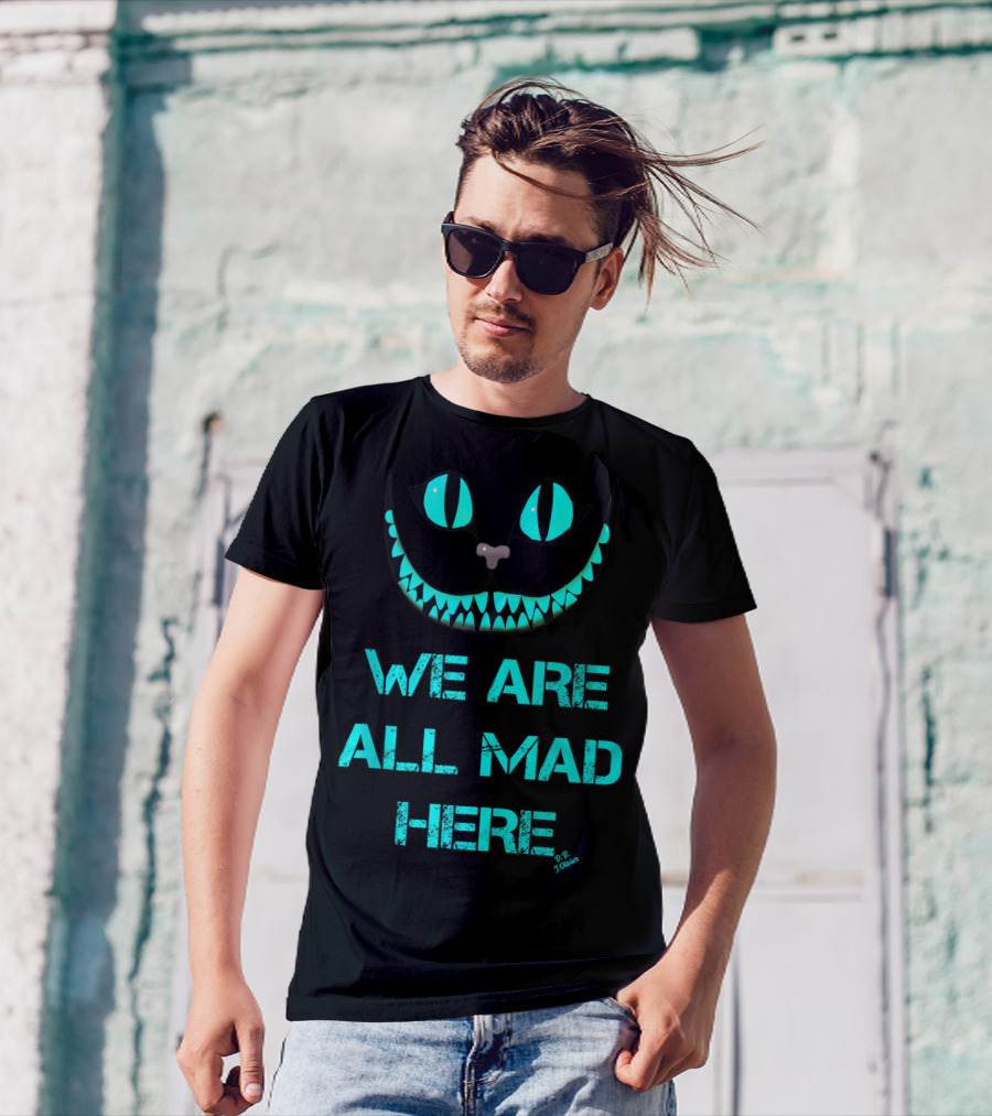 We Are All Mad Here Smiling Cat Cheshire Grin T-Shirt