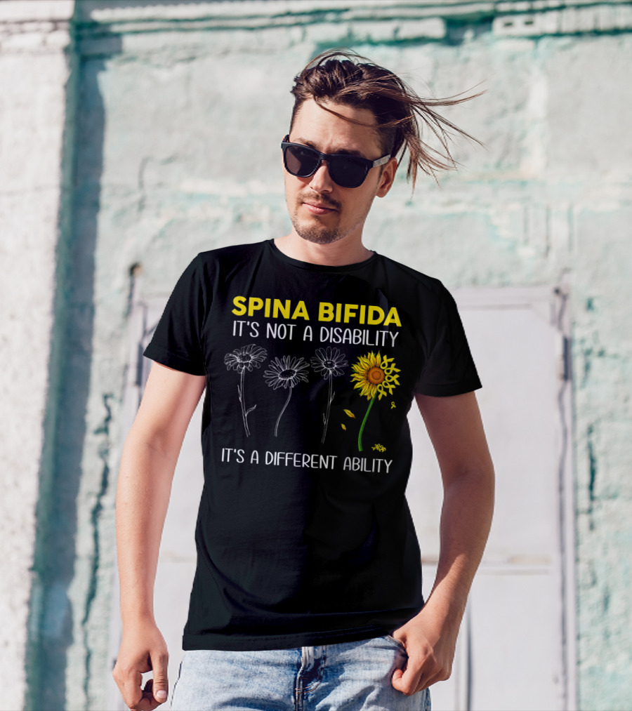 Spina Bifida It's Not A Disability It's A Different Ability Sunflower Flower Growth T-Shirt