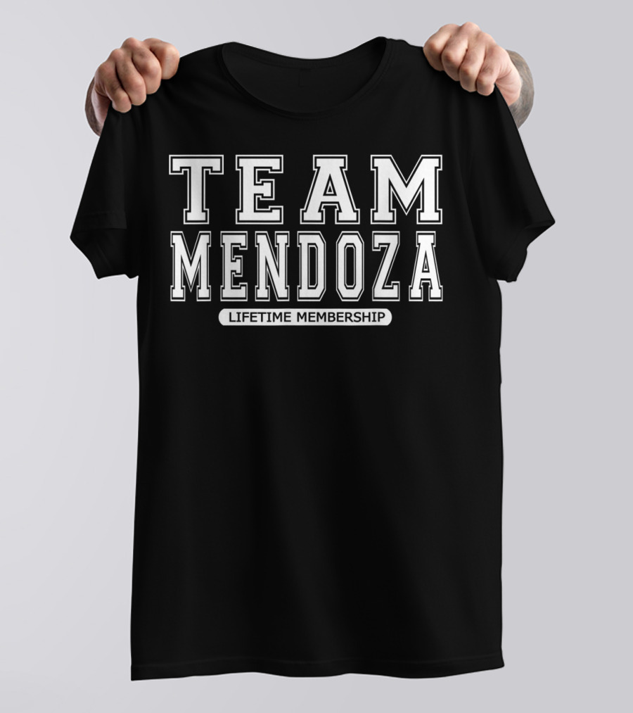 Team Mendoza Lifetime Membership Family Surname Reunion Crew T-Shirt