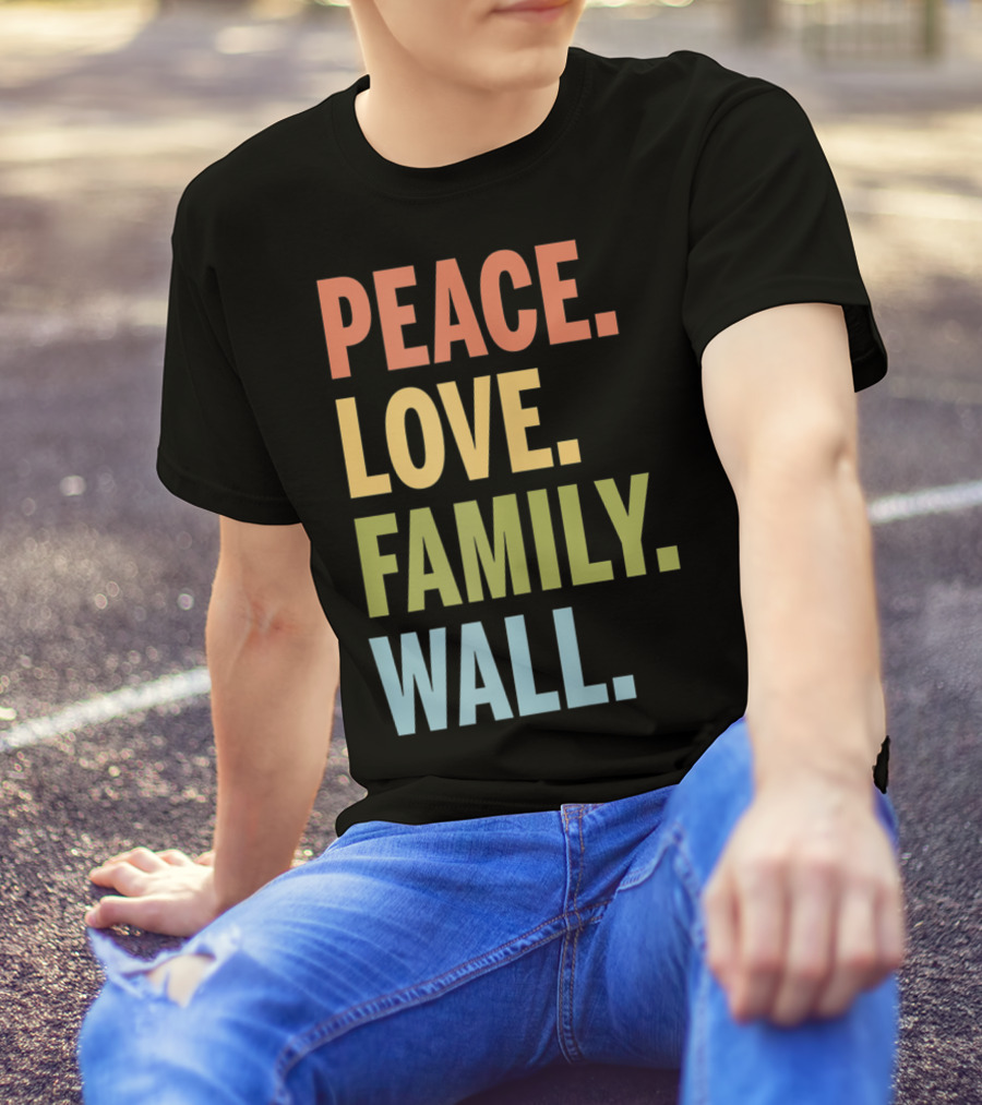 Peace Love Family Wall T-Shirt