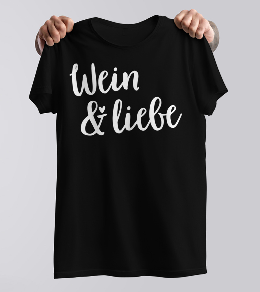 Wein And Liebe Heart T-Shirt