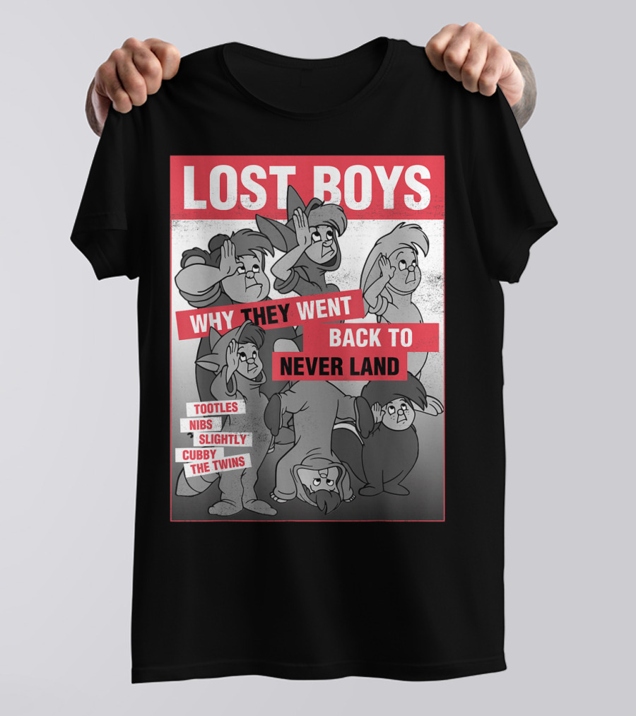 Lost Boys Why They Went Back To Never Land Tootles Nibs Slightly Cubby The Twins T-Shirt
