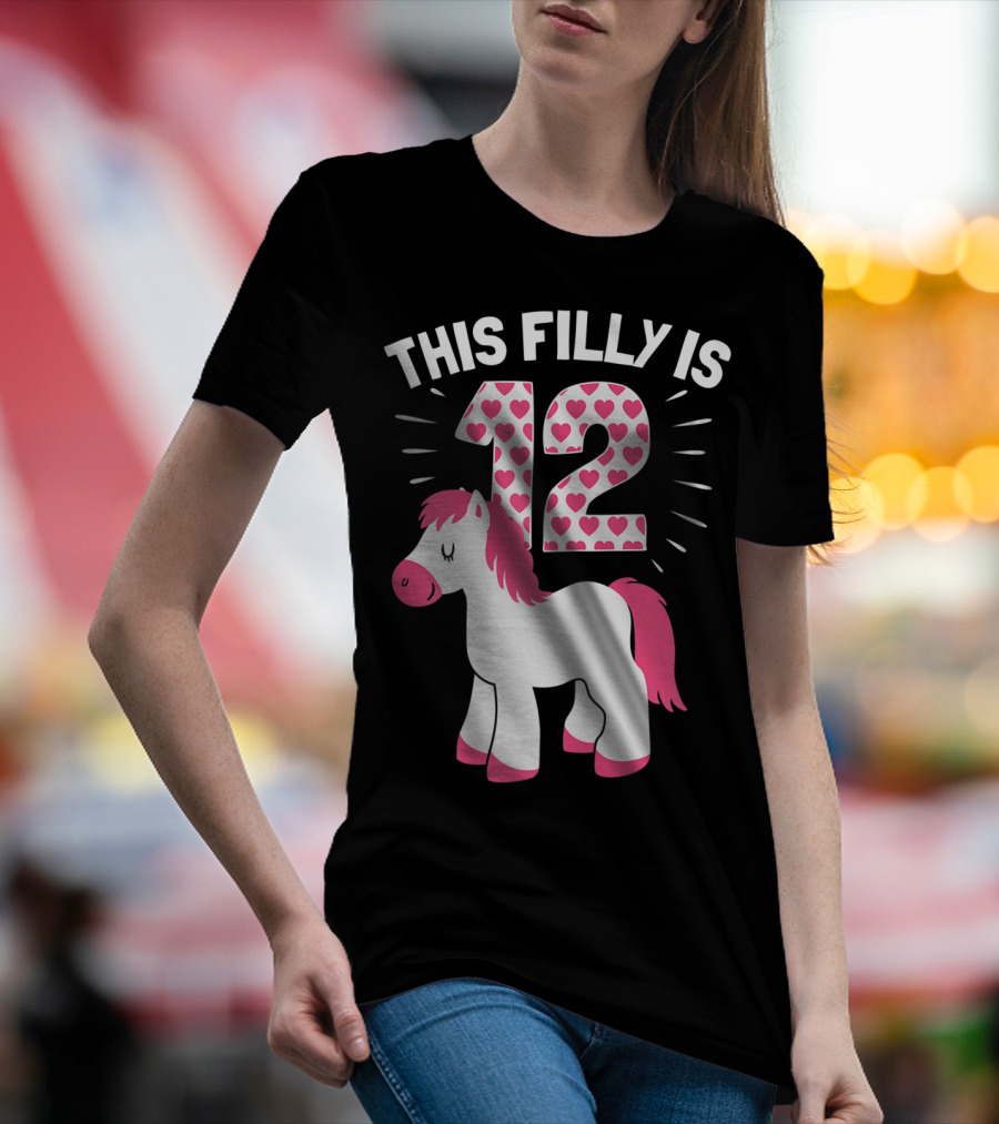 This Filly Is 12 Birthday Girl Horse Lover T-Shirt