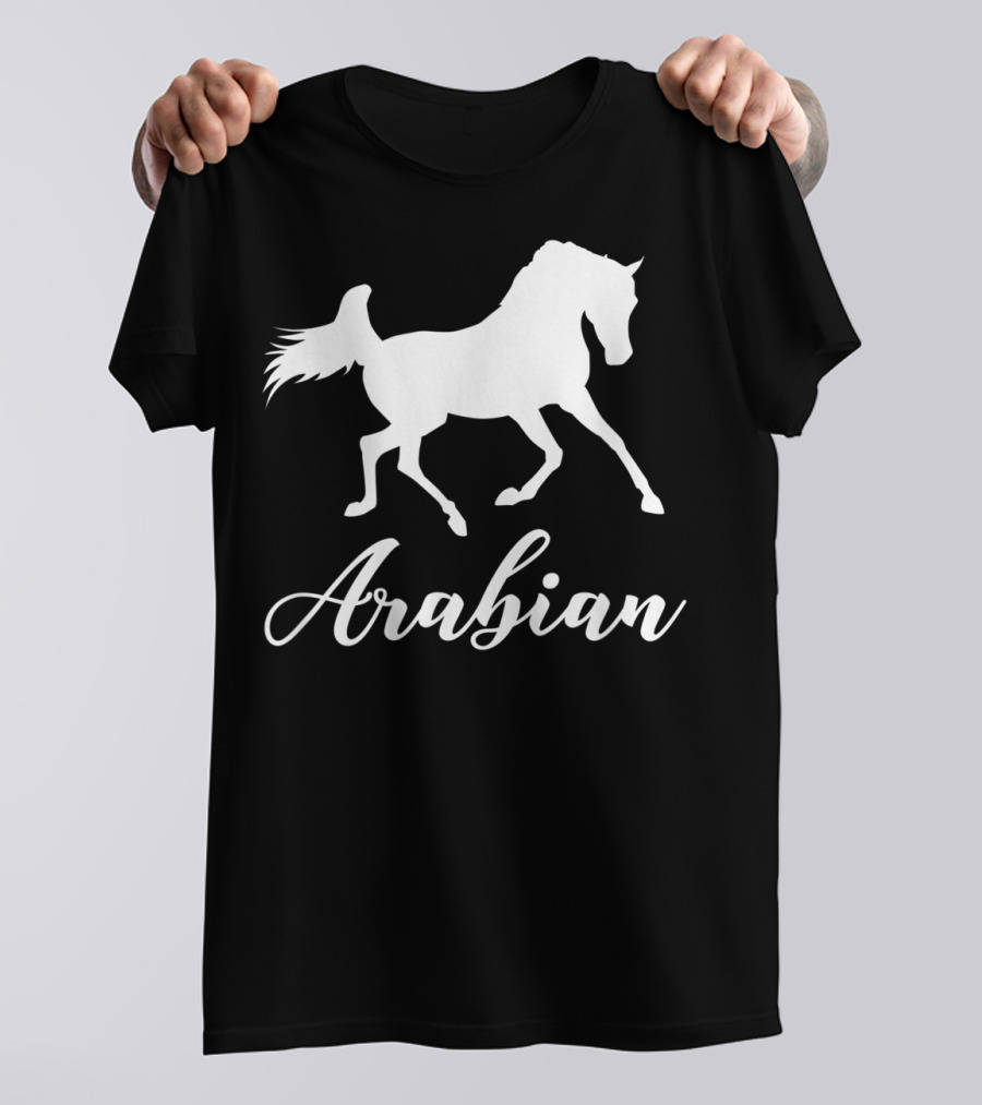 Arabian Horse Silhouette Owner Arabian T-Shirt