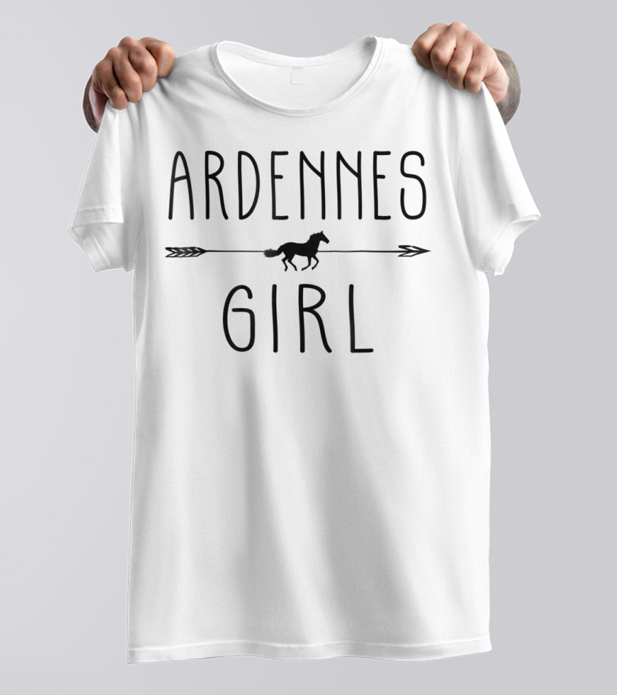 Ardennes Horse Girl Riding Lover T-Shirt