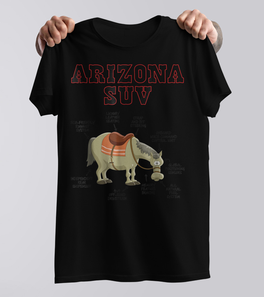 Arizona SUV Horse Mule Funny Joke T-Shirt