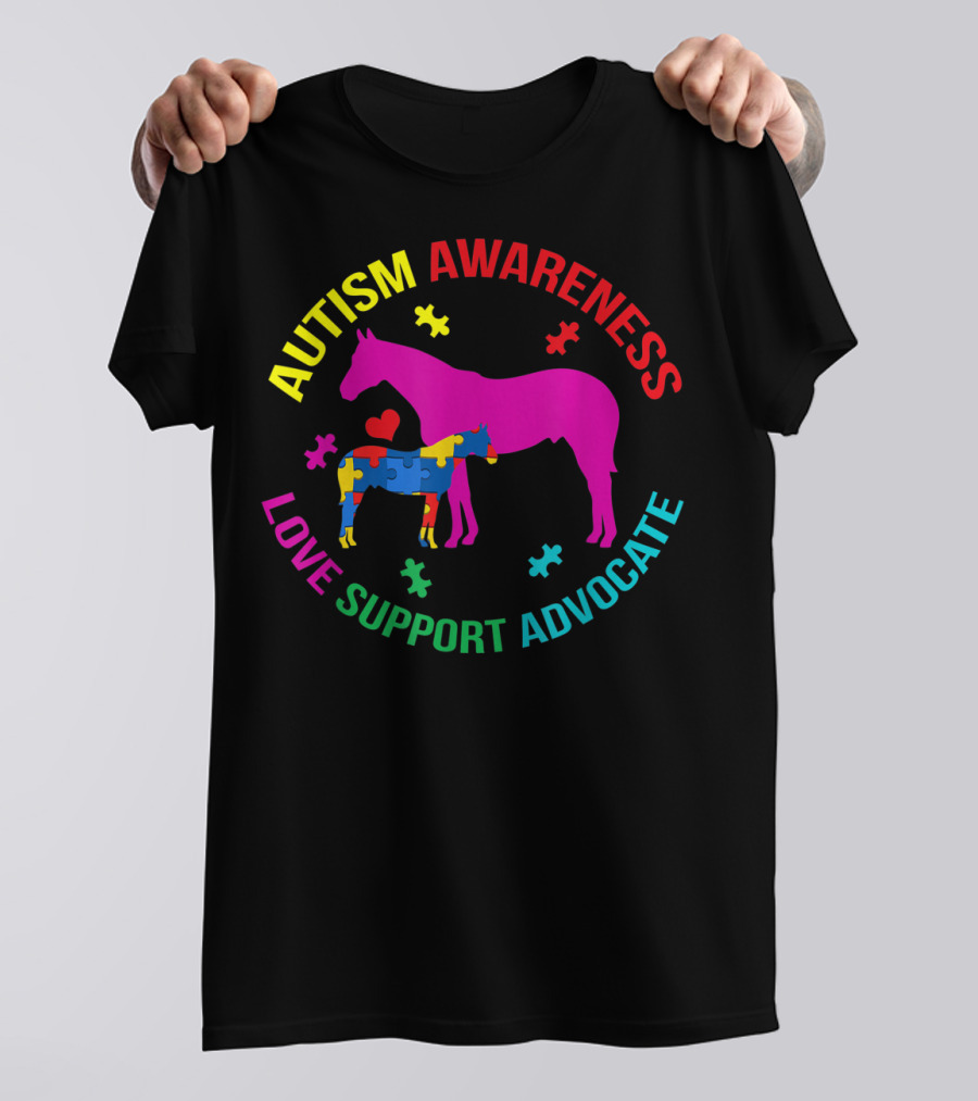 AUTISM AWARENESS LOVE SUPPORT ADVOCATE AUTISM HORSE T-Shirt